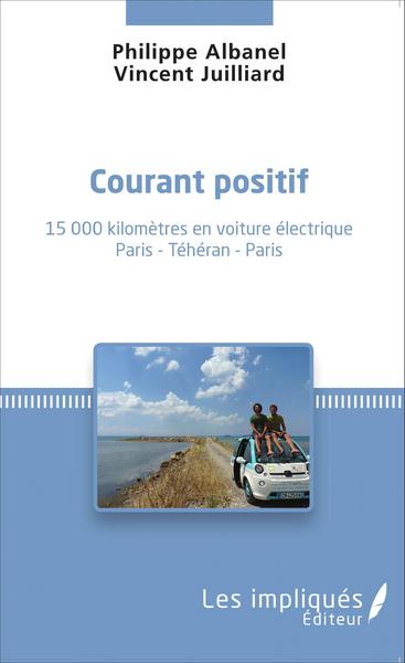 Courant positif - Philippe Albanel