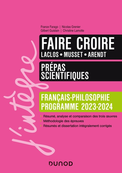 Faire croire - Manuel Prépas scientifiques Français-Philosophie - 2023-2024 - France Farago