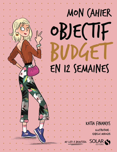 Mon cahier - Objectif budget en 12 semaines