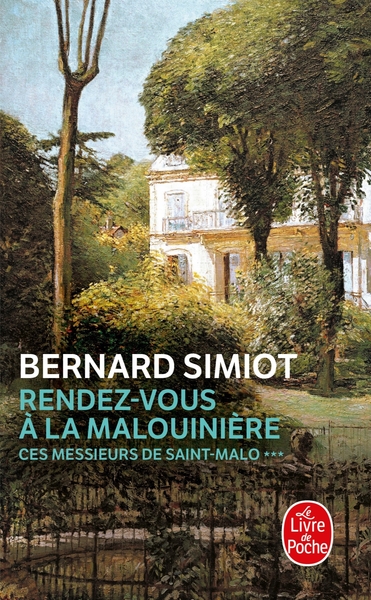 Ces messieurs de Saint-Malo . Volume 3 - Bernard Simiot