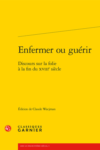 Enfermer ou guérir