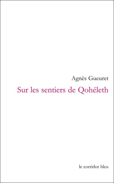 Sur Les Sentiers De Qohéleth - Palimpsestes, Palimpsestes