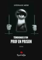 Témoignage d’un prof en prison