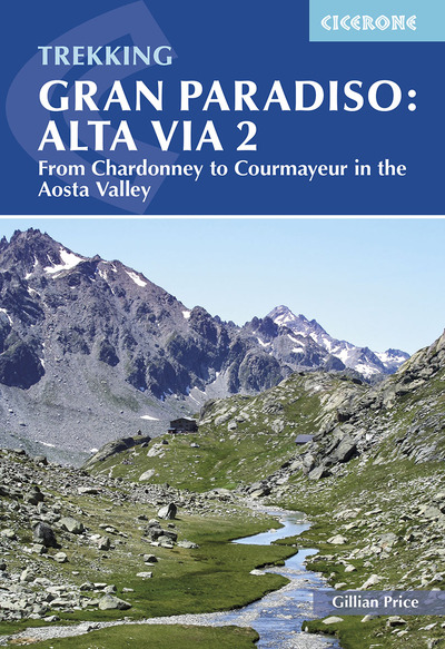 Trekking Gran Paradiso: Alta Via 2