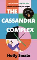 The Cassandra Complex