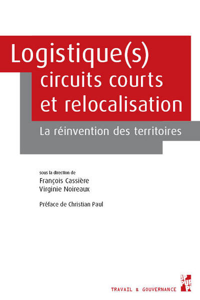 Logistique(s), circuits courts et relocalisation