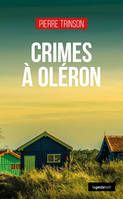 Crimes A Oleron (Geste) (Coll. Geste Noir)