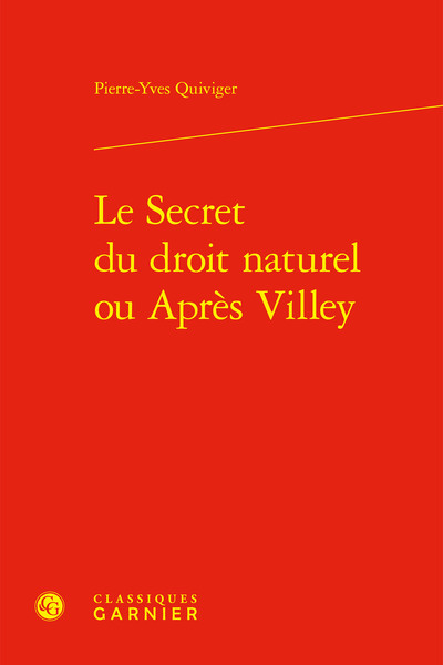 Le Secret du droit naturel ou Après Villey