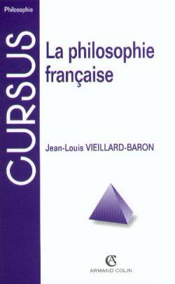 La philosophie française - Jean-Louis Vieillard-Baron