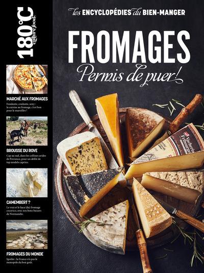 Les Encyclopédies Du Bien-Manger : Fromages, Permis De Puer!