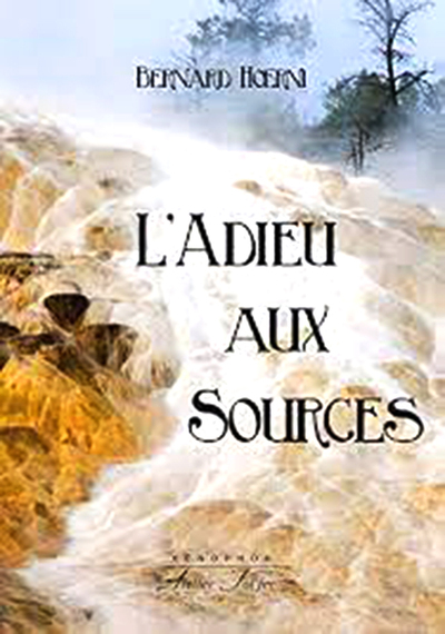 L'adieu aux sources