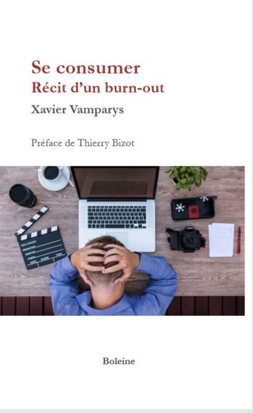 Se consumer - Récit d'un burn-out