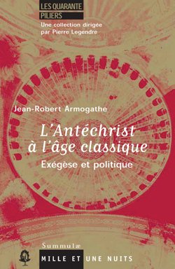 L'Antéchrist À L'Âge Classique, Exégèse Et Politique