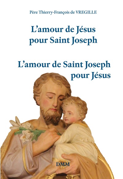 L’amour de Jésus pour saint Joseph