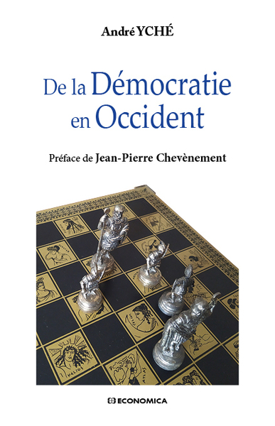 De la démocratie en Occident - André Yché