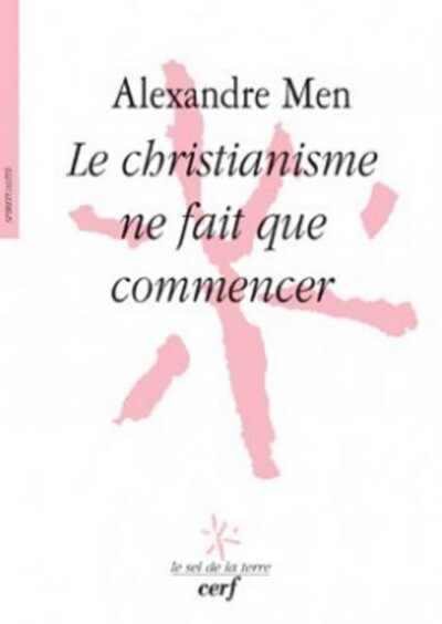 Christianisme ne fait que commencer (Le)