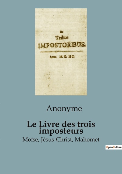 Le Livre des trois imposteurs - Anonyme