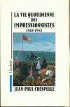 Vie Quotidienne des impressionnistes