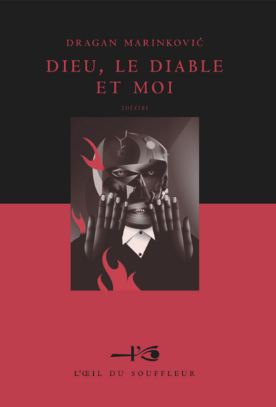 Dieu, le diable et moi - Dragan Marinković