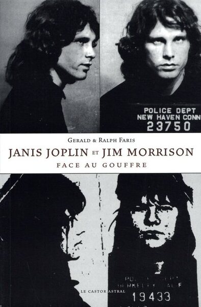 Janis Joplin et Jim Morrison face au gouffre - Gerald A. Faris