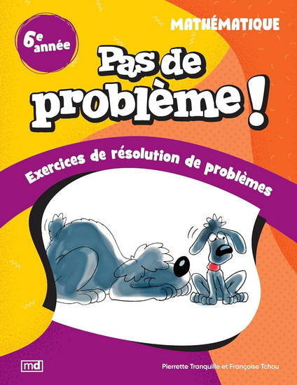 Pas De Probleme ! Mathematique 6E Annee