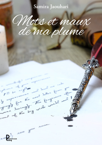 Mots et maux de ma plume