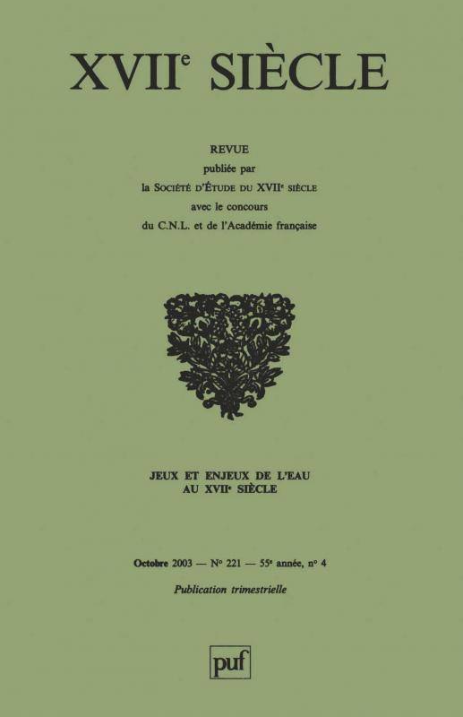 XVIIe siècle N° 221, Octobre 2003 Volume 2003