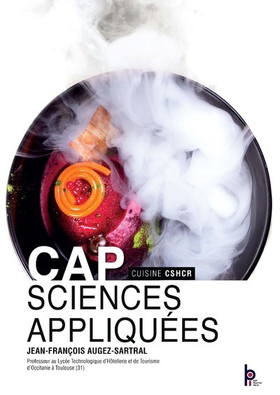 Cap sciences appliquées - Cuisine CSHCR - 1ère et 2ème années - Elève