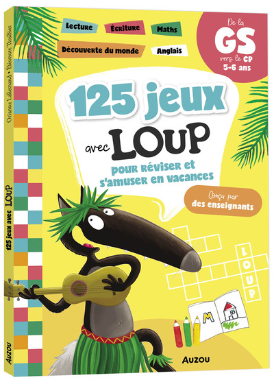 125 Jeux Avec Loup Pour Réviser Et S'Amuser  En Vacances