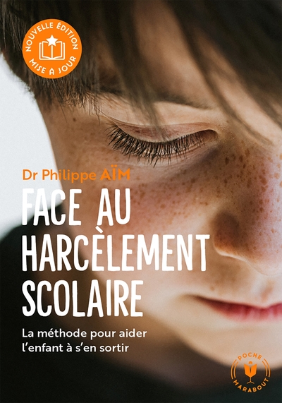 Face au harcèlement scolaire - Nouvelle édition