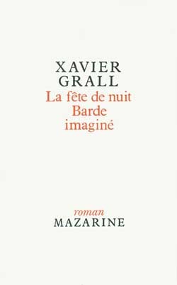 Fête de nuit (La), Barde imaginé et deux nouvelles inédites