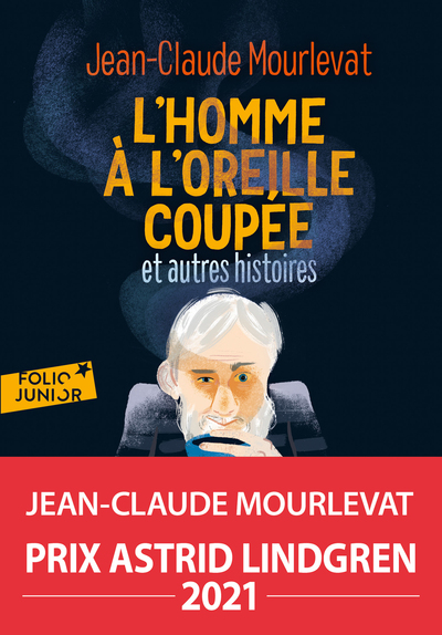 L'homme à l'oreille coupée - Jean-Claude Mourlevat