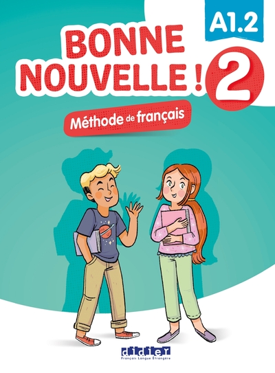 Bonne nouvelle ! 2 - Niv. A1.2 - Livre + CD mp3