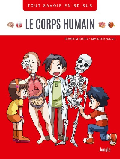 Tout savoir en BD sur Le corps Humain