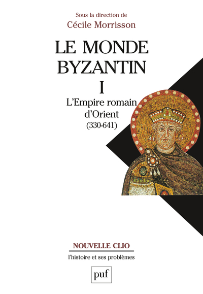 Le Monde Byzantin - Volume 1