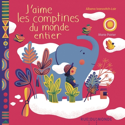 J'aime les comptines du monde entier - Albena Lair-Ivanovitch