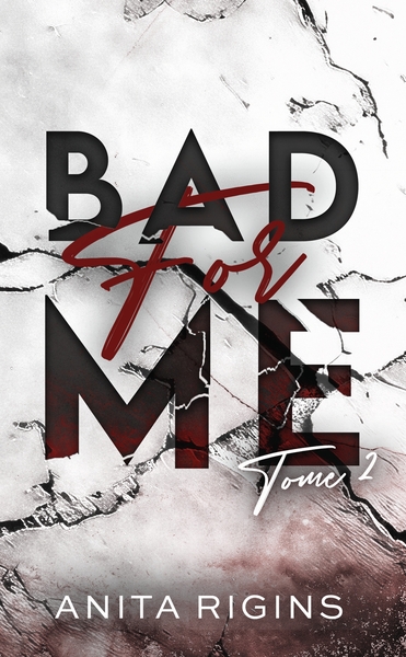 Bad for me Volume 2