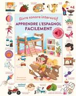 Apprendre l'espagnol facilement - Livre sonore interactif