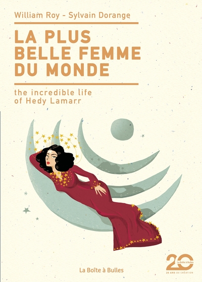 La Plus Belle Femme Du Monde (Édition 20 Ans), The Incredible Life Of Hedy Lamarr