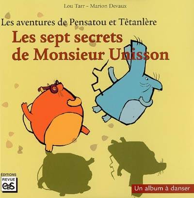 Les aventures de Pensatou et Têtanlère Volume 7