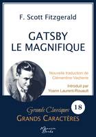 Gatsby le Magnifique en grands caractères - Yoann Laurent-Rouault