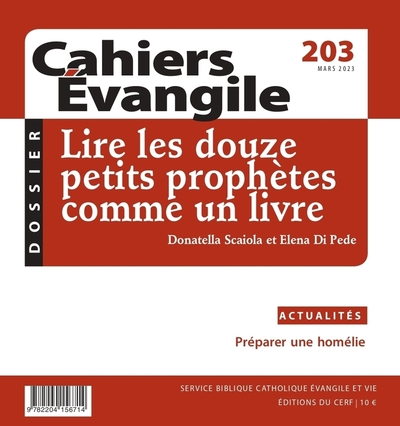 Cahier Evangile - 203 Lire les douze petits prophètes comme un livre