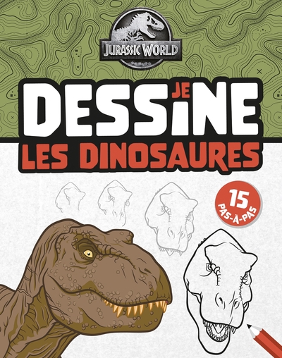 Jurassic World - Je dessine les dinosaures