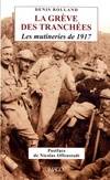 La Grève des tranchées - Les mutineries de 1917