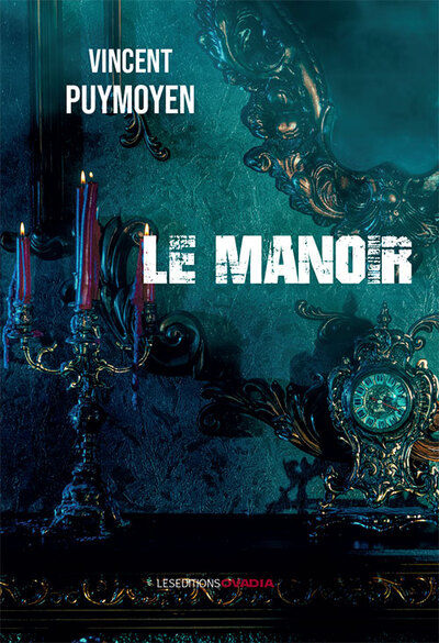 Le manoir - Vincent Puymoyen