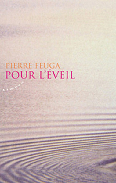 Pour l'éveil - Pierre Feuga