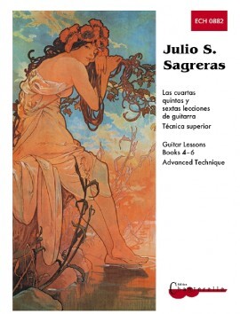 Julio S. Sagreras : Guitar Lessons 4-6 - Texte En Espagnol Et Anglais - Introduction En Francais