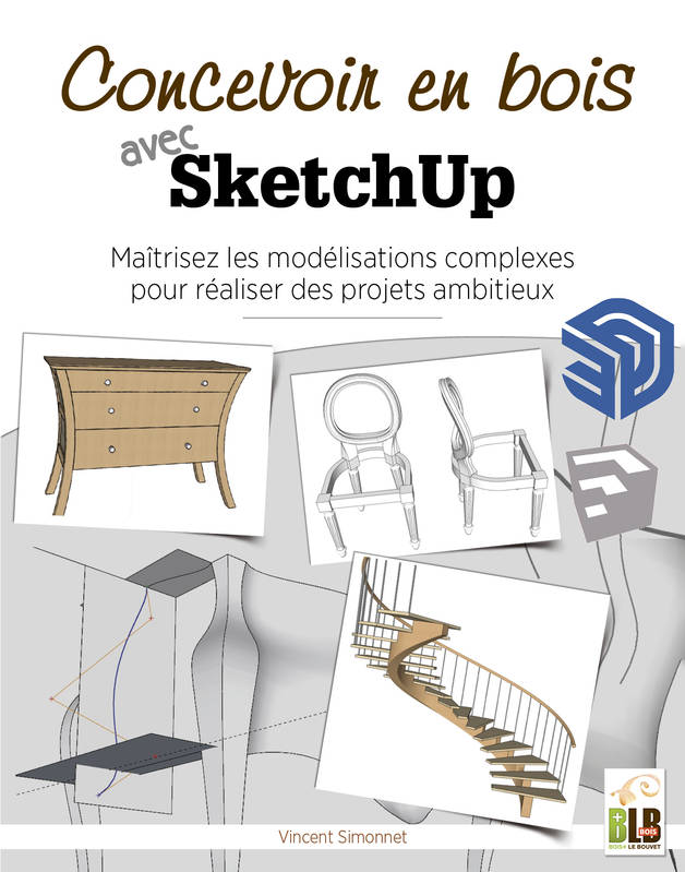 Concevoir en bois avec SketchUp