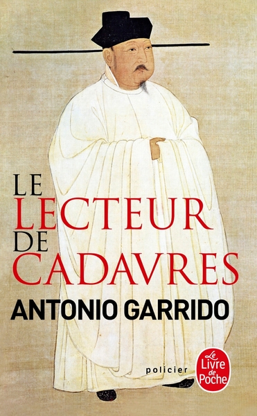 Le lecteur de cadavres - Antonio Garrido