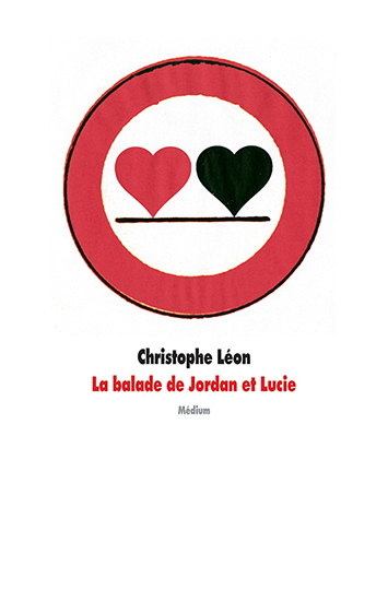 La balade de Jordan et Lucie - Christophe Léon